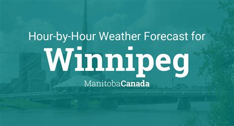 winnipeg weather forecast 7 day hourly.